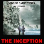Goddess Cathy Venus -  The Inception (mp3)